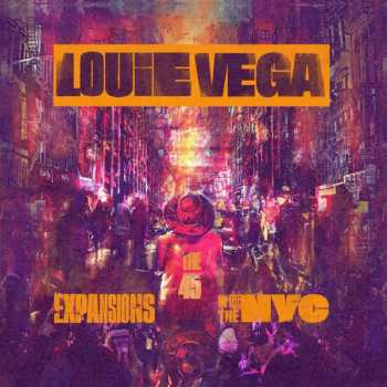 10SP/Caja Louie Vega: Expansions In The NYC (The 45) LTD