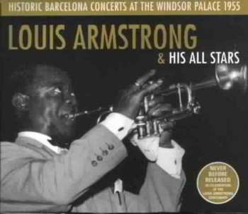 Album Louis Armstrong And His All-Stars: Historic Barcelona Concerts At The Windsor Palace 1955