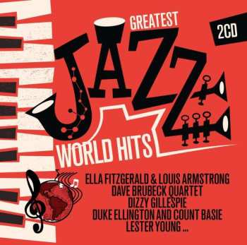 2CD Louis Armstrong & Ella Fitzgerald: Greatest Jazz World Hits