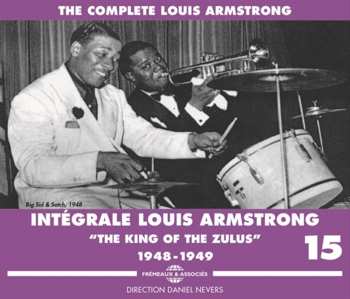 Album Louis Armstrong: Intégrale Louis Armstrong Vol. 15 "The King Of The Zulus"