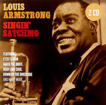 CD Louis Armstrong: Singin' Satchmo