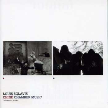 2CD Louis Sclavis: Chine / Chamber Music