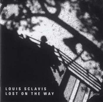 CD Louis Sclavis: Lost On The Way