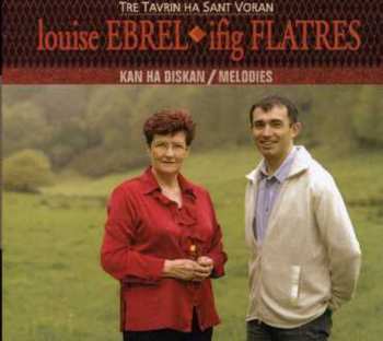 Album Louise Ebrel: Tre Tavrin Ha Sant Voran (Kan Ha Diskan / Mélodies)