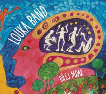 CD Louka Band: Bílej Mrak