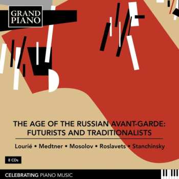 Album Nikolai Medtner: The Age Of The Russian Avant-Garde: Futurists And Traditionalists