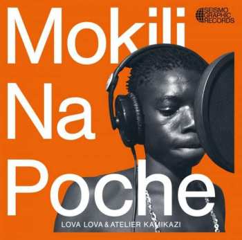 Album LOVA LOVA & ATELIER KAMIKAZI: Mokili Na Poche