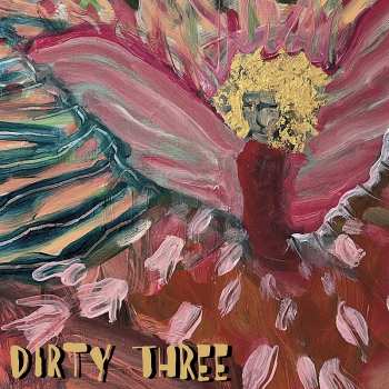 LP Dirty Three: Love Changes Everything