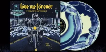 Love Me Forever: Tribute Motorhead  / Var: Love Me Forever: Tribute Motorhead