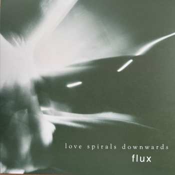 LP Love Spirals Downwards: Flux CLR | LTD