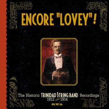 Album Lovey's Trinidad String Band: Encore "Lovey"!