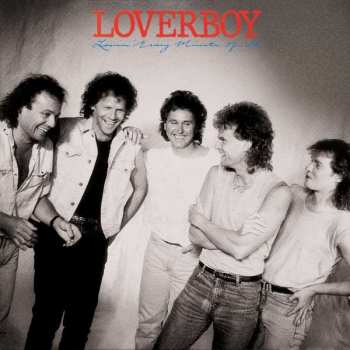 CD Loverboy: Lovin' Every Minute Of It