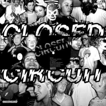 Album Luca Lozano: Closed Circuit