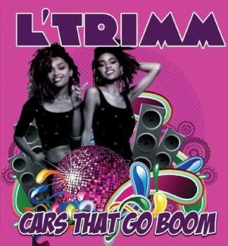 Album L'Trimm: Cars That Go Boom