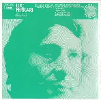 CD Luc Ferrari: Interrupteur / Tautologos 3
