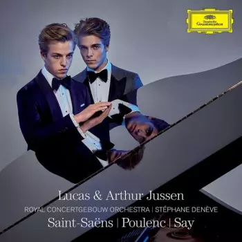 Arthur Jussen: Saint-Saëns, Poulenc, Say