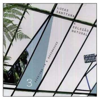 Album Lucas Santtana: Lucas Santtana & Selecao