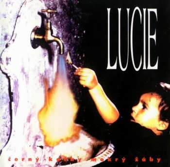 CD Lucie: Černý Kočky Mokrý Žáby