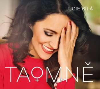 Album Lucie Bílá: Ta O Mně