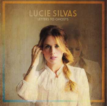 Album Lucie Silvas: Letters To Ghosts