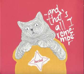 CD Luciel: ...And That's All I Remember DIGI