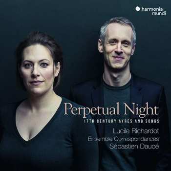 Album Ensemble Correspondances: Perpetual Night · 17th Century Ayres And Songs