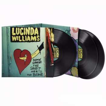 3LP Lucinda Williams: Down Where The Spirit Meets The Bone