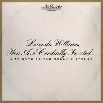 CD Lucinda Williams: You Are Cordially Invited... A Tribute To The Rolling Stones