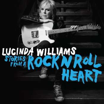 LP Lucinda Williams: Stories From A Rock'n Roll Heart