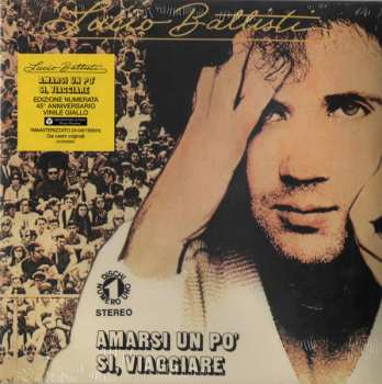 SP Lucio Battisti: Amarsi Un Po' / Sì, Viaggiare CLR | LTD | NUM