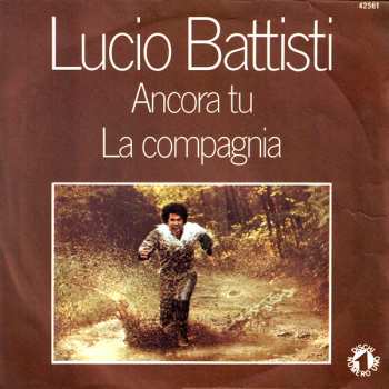 Album Lucio Battisti: Ancora Tu / La Compagnia