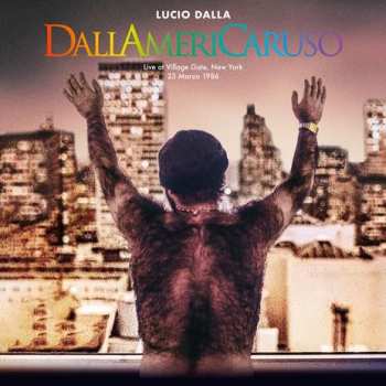 2CD Lucio Dalla: Dallamericaruso Live At Village Gate , New York 23 Marzo 1986