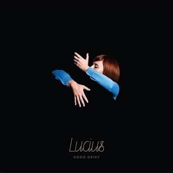 LP Lucius: Good Grief