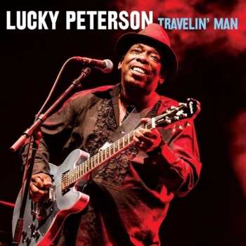 CD Lucky Peterson: Travelin' Man