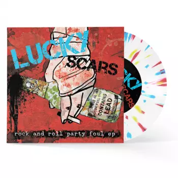 Lucky Scars: Rock And Roll Party Foul EP