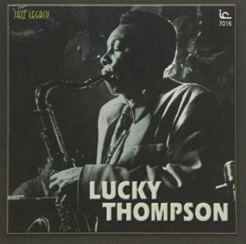 CD Lucky Thompson: Lucky Thompson LTD