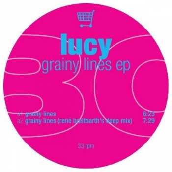 Album Lucy: Grainy Lines EP