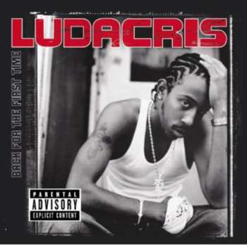 Album Ludacris: Back For The First Time
