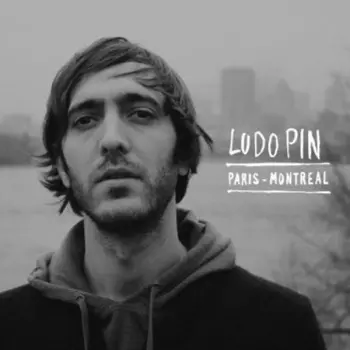 Ludo Pin: Paris - Montreal