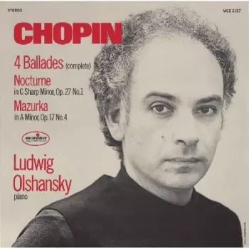 Chopin: 4 Ballades; Nocturne Op. 27 No. 1