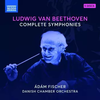 Ludwig van Beethoven: Complete Symphonies