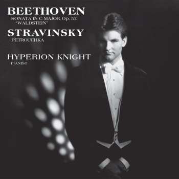 SACD Ludwig van Beethoven: Sonata In C Major, Op. 53, "Waldstein" / Petrouchka