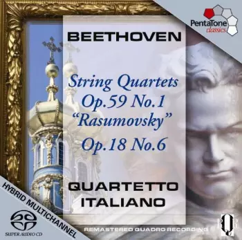 String Quartets Op.59 No.1 "Rasumovsky", Op.18 No.6
