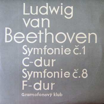 LP Ludwig van Beethoven: Symfonie Č. 1 C-Dur / Symfonie Č. 8 F-Dur