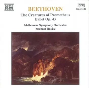The Creatures Of Prometheus, Ballet Op. 43