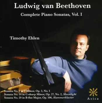Ludwig van Beethoven: Complete Piano Sonatas, Vol. I