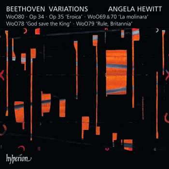 Álbum Ludwig van Beethoven: Variations (WoO80 ~ Op 34 'Eroica' ~ WoO69 & 70 'La Molinara' ~ WoO78 'God Save The King' ~ WoO79 'Rule, Britannia')