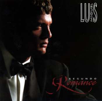 Album Luis Miguel: Segundo Romance