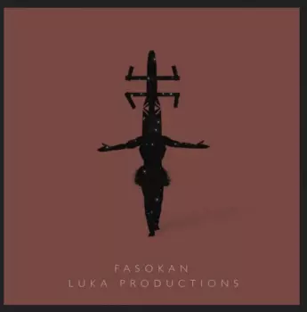 Luka Productions: Fasokan