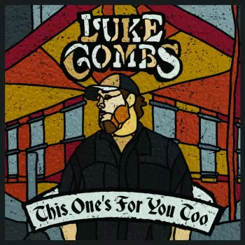 Luke Combs: This One's For You